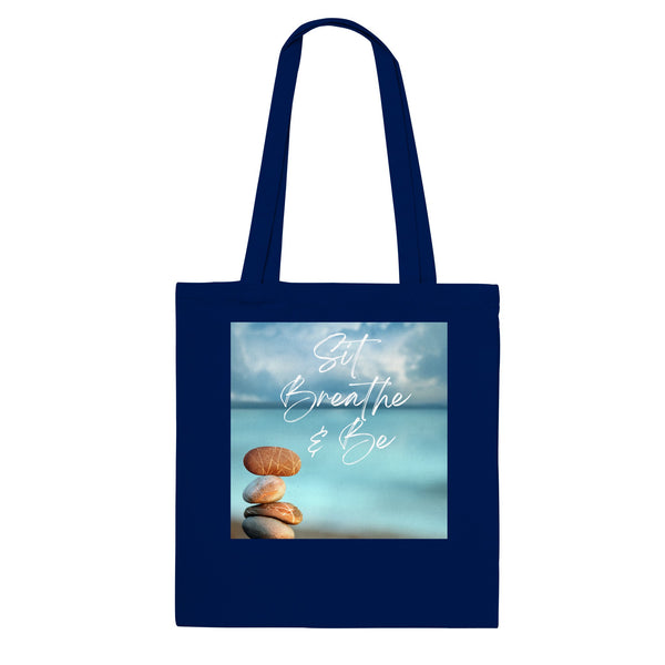 Sit Breathe & Be - Classic Tote Bag