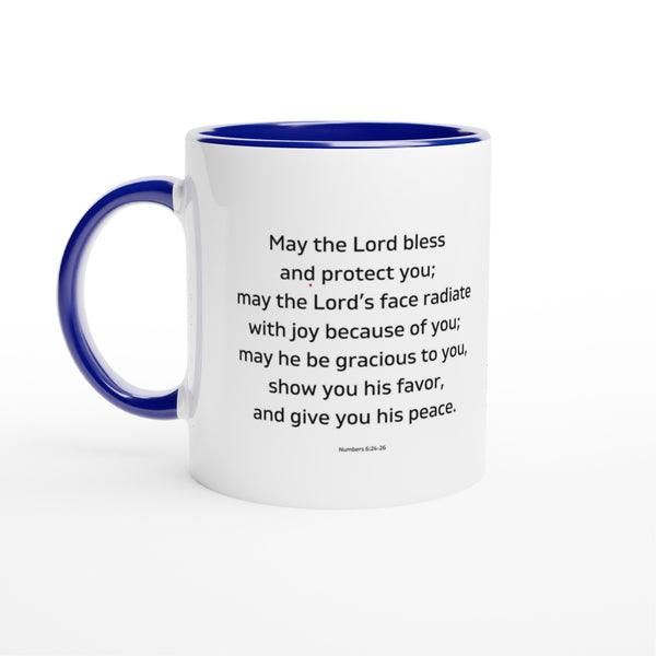 May the Lord bless and keep you - White 11oz Ceramic Mug with Color Inside