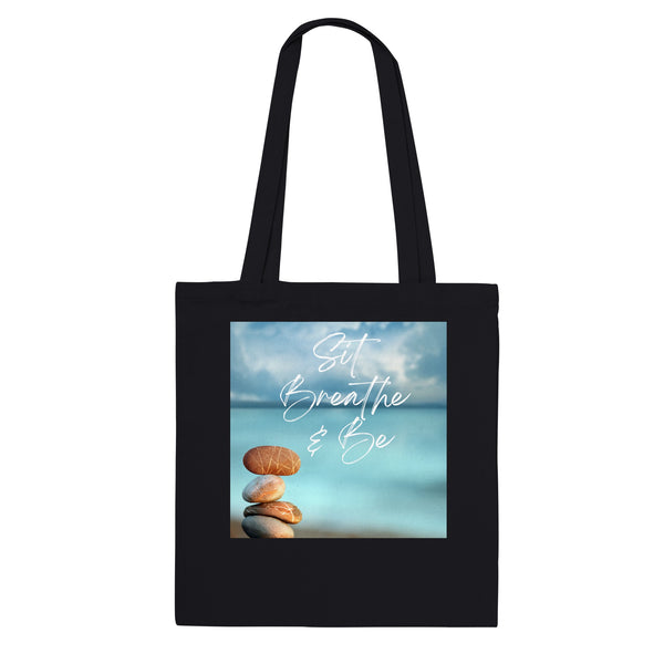 Sit Breathe & Be - Classic Tote Bag
