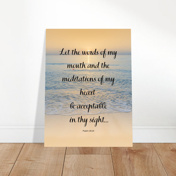 Let the words of my mouth...Classic Matte Paper Poster