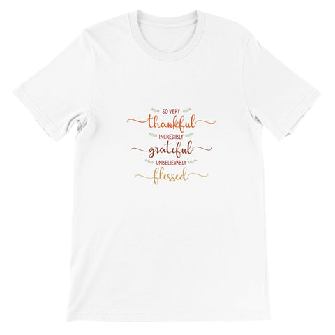 Thankful, Grateful, Blessed - Unisex T-shirt