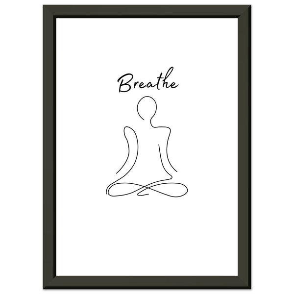 Breathe - Classic Semi-Glossy Paper Metal Framed Poster