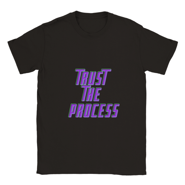 Trust The Process Classic Unisex Crewneck T-shirt