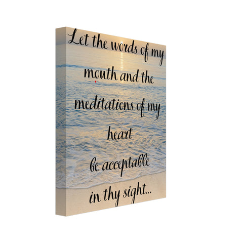 Let the words of mouth...Canvas