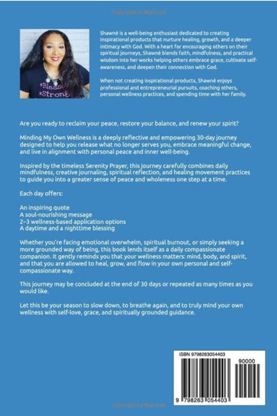 Minding My Own wellness: A 30-Day Journey Inspired by the Serenity Prayer